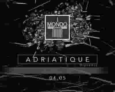Adriatique tickets blurred poster image