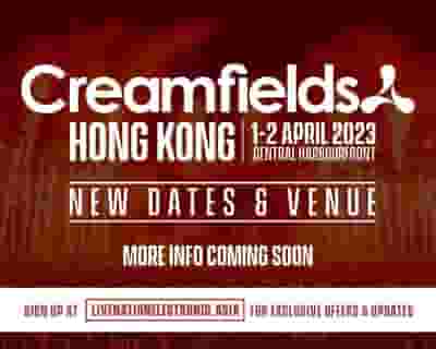 Creamfields Hong Kong 2023 tickets blurred poster image