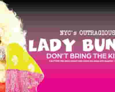 Lady Bunny tickets blurred poster image