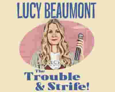 Lucy Beaumont tickets blurred poster image