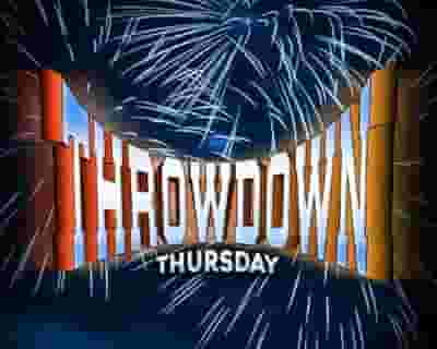Throwdown Thursday tickets blurred poster image