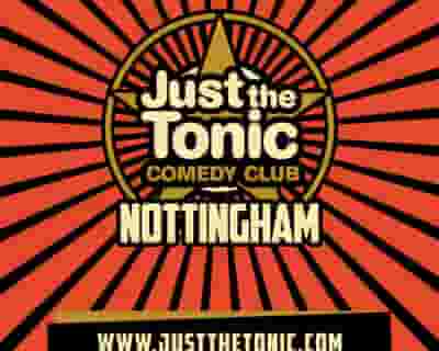 Just the Tonic Comedy Club - Nottingham - 7 O'Clock Show tickets blurred poster image
