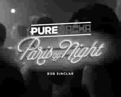 Pure Pacha - Paris By Night tickets blurred poster image