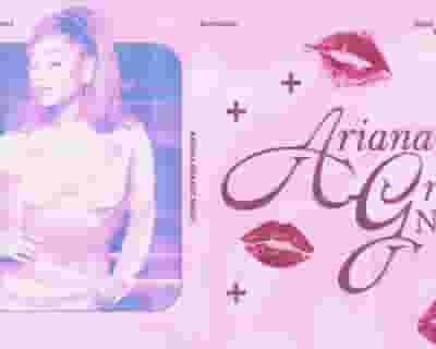 sugarush: Ariana Grande Night tickets blurred poster image