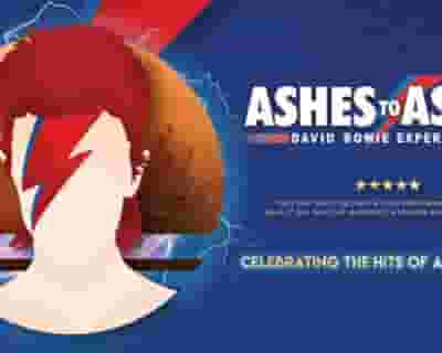 Ashes To Ashes: The David Bowie Experience tickets blurred poster image