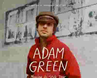 Adam Green tickets blurred poster image