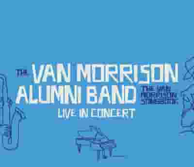 Van Morrison Alumni Band blurred poster image