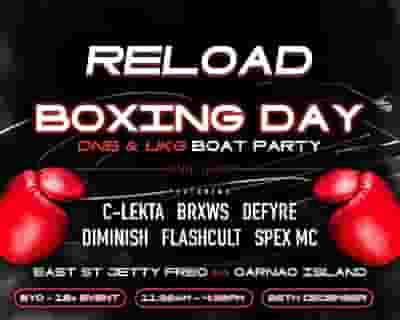 RELOAD Boxing Day Boat Party tickets blurred poster image