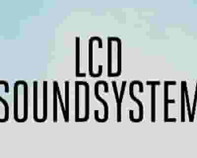 LCD Soundsystem tickets blurred poster image