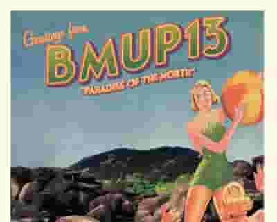 BMUP '13 tickets blurred poster image