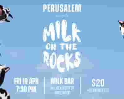 Milk On The Rocks tickets blurred poster image