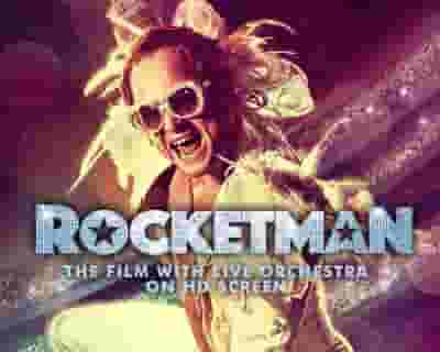 Rocketman - Live In Concert tickets blurred poster image
