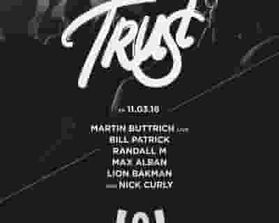 Nick Curly presents Trust tickets blurred poster image