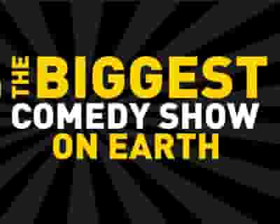 Biggest Comedy Show on Earth tickets blurred poster image