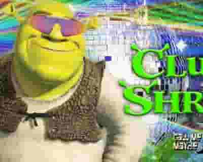 Club Shrek - Brisbane tickets blurred poster image
