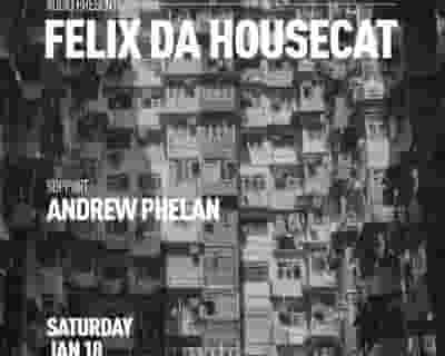 Felix Da Housecat tickets blurred poster image