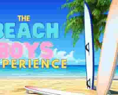 The Beach Boys Experience tickets blurred poster image
