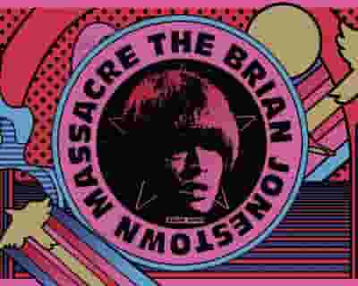 The Brian Jonestown Massacre tickets blurred poster image