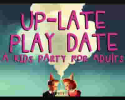 Up-Late Play Date| Vivid Sydney Supper Club tickets blurred poster image