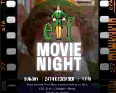 August House Movies: ELF tickets blurred poster image