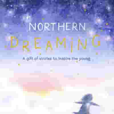 Northern Dreaming Storytime blurred poster image