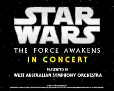 Star Wars: The Force Awakens in Concert tickets blurred poster image