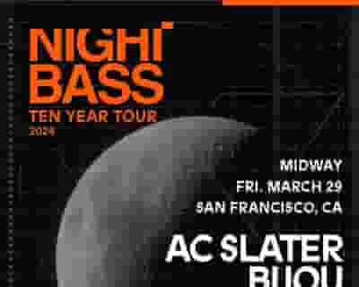AC Slater Night Bass Ten Year Tour 2024 tickets blurred poster image