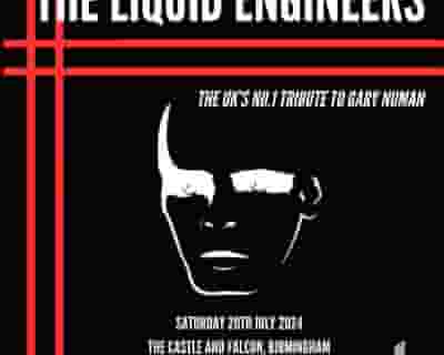 Liquid Engineers - The UK's Number 1 Tribute to Gary Numan tickets blurred poster image