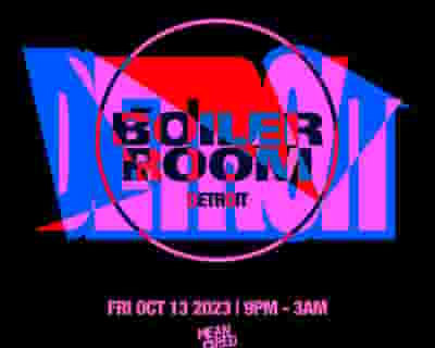 Boiler Room: Detroit tickets blurred poster image