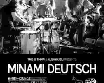 Minami Deutsch tickets blurred poster image