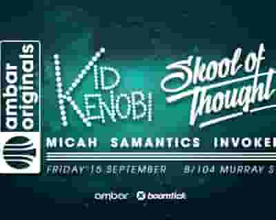 Ambar Originals - Kid Kenobi and Skool of Thought tickets blurred poster image