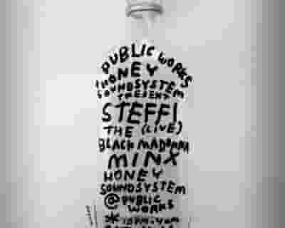 Honey Soundsystem with Steffi (Live) / The Black Madonna / Minx tickets blurred poster image