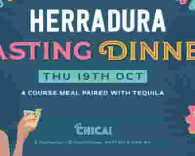 Hey Chica Presents: Herradura Tasting Dinner (4-Course Degustation + Tequila Pairings) tickets blurred poster image