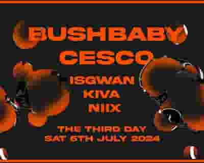 Bushbaby + Cesco tickets blurred poster image