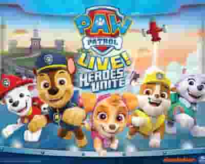 PAW Patrol Live! "Heroes Unite" tickets blurred poster image