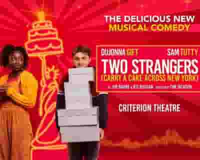 Two Strangers (Carry a Cake Across New York) tickets blurred poster image