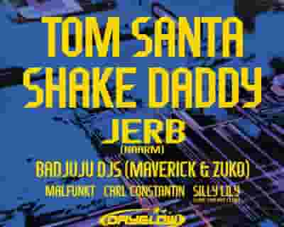 Tom Santa, Shake Daddy and Jerb tickets blurred poster image