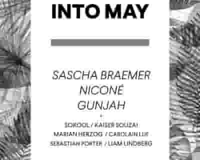 Into May by WIP. with Sascha Braemer, Niconé, Sokool and More tickets blurred poster image