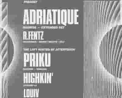 Adriatique (Extended Set) & Priku in The Loft tickets blurred poster image