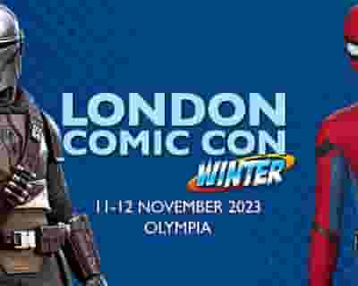 London Comic Con Winter 2023 tickets blurred poster image