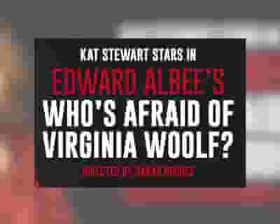 Who's Afraid of Virginia Woolf? tickets blurred poster image