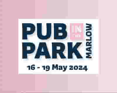 Pub In The Park 2024 - Marlow tickets blurred poster image