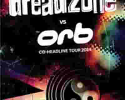 Dreadzone vs The Orb: Co-headline Tour tickets blurred poster image