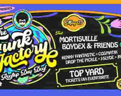 The Funk Factory feat Mortisville, Boydex tickets blurred poster image