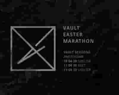 Vault Easter Marathon 2020 Pt. 2 tickets blurred poster image