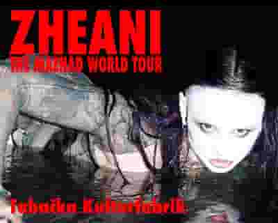 Zheani tickets blurred poster image