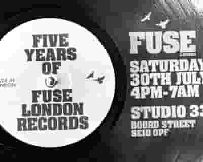 5 Years Of Fuse London Records Terrace Rave tickets blurred poster image