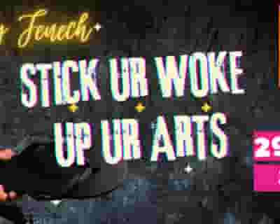 Pauly Fenech, Stick your Woke up your arts Tour tickets blurred poster image
