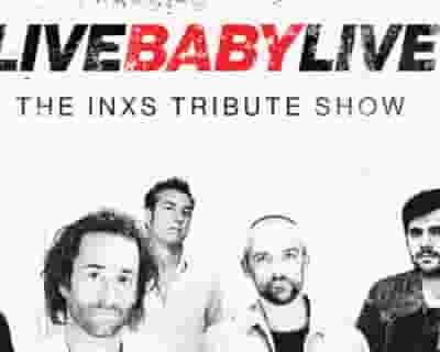 Live Baby Live tickets blurred poster image