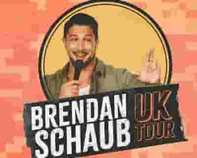 Brendan Schaub tickets blurred poster image